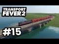 ELECTRIC TRAINS - Transport Fever 2 #15