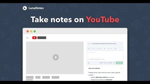 How to take notes in YouTube - Chrome Extension