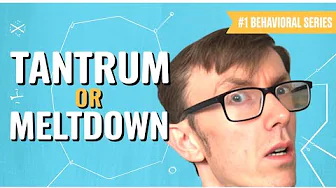 Tantrum or Autistic Meltdown? How to Tell If Your Child Needs Help