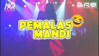 PEMALAS MANDI || LAGU PARTY REMIX - MARKHO URAN
