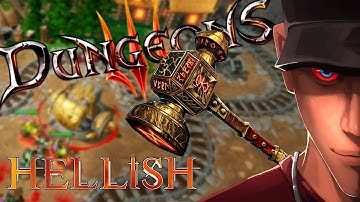 Dungeons 3 Mission 5 Part 1 Hellish STEELSMITH - HAMMER TIME! | Let
