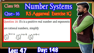 Rs Aggarwal Class 9 Exercise 1G Question 16 | If x is a positive real number and exponents