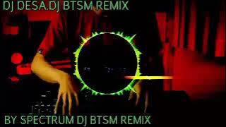 KU KIRA DIA MENYUKAIKU × TIK TOK × DJ  PSYCHO × TIBAN TIBAN( DJ DESA REMIX. DJ BTSM REMIX)