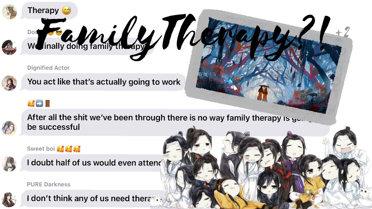 Family Therapy?! || MXTX Crossover