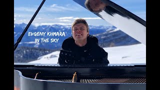 Piano at 2000 meters in the Alps / Evgeny Khmara - In the Sky