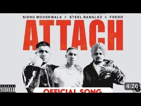 Attach ( Teaser) sidhu Moose wala steel Banglez ft Fredo