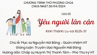 HTTL HUẾ - Chương Trình Thờ Phượng Chúa - 28/04/2024