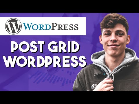How to Display Wordpress Posts in Grid Layout (2022)