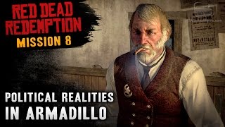 Red Dead Redemption - Mission #8 - Political Realities in Armadillo (Xbox One)