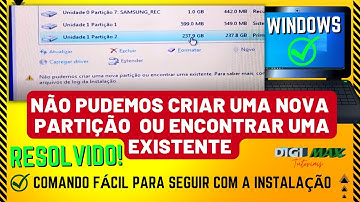 Não pudemos criar uma nova partição ou encontrar uma existente...RESOLVIDO!
