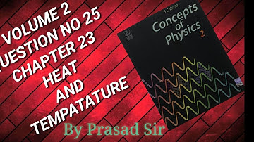 HC Verma Chapter-23 Q.No 25 Solution by Prasad Sir