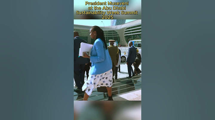 President Museveni in Abu Dhabi attending the Abu Dhabi Sustainability Week Summit 2025