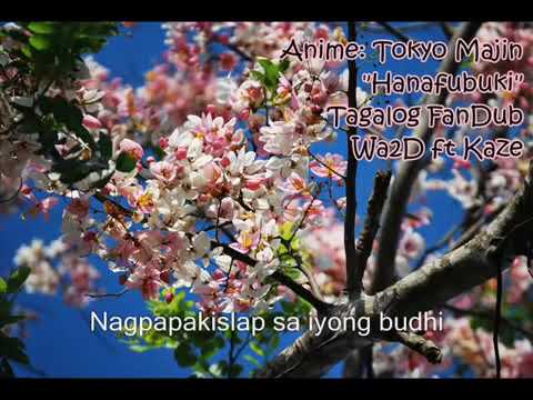 ACID   Hanafubuki  tagalog ver  ワ2D ft  断片