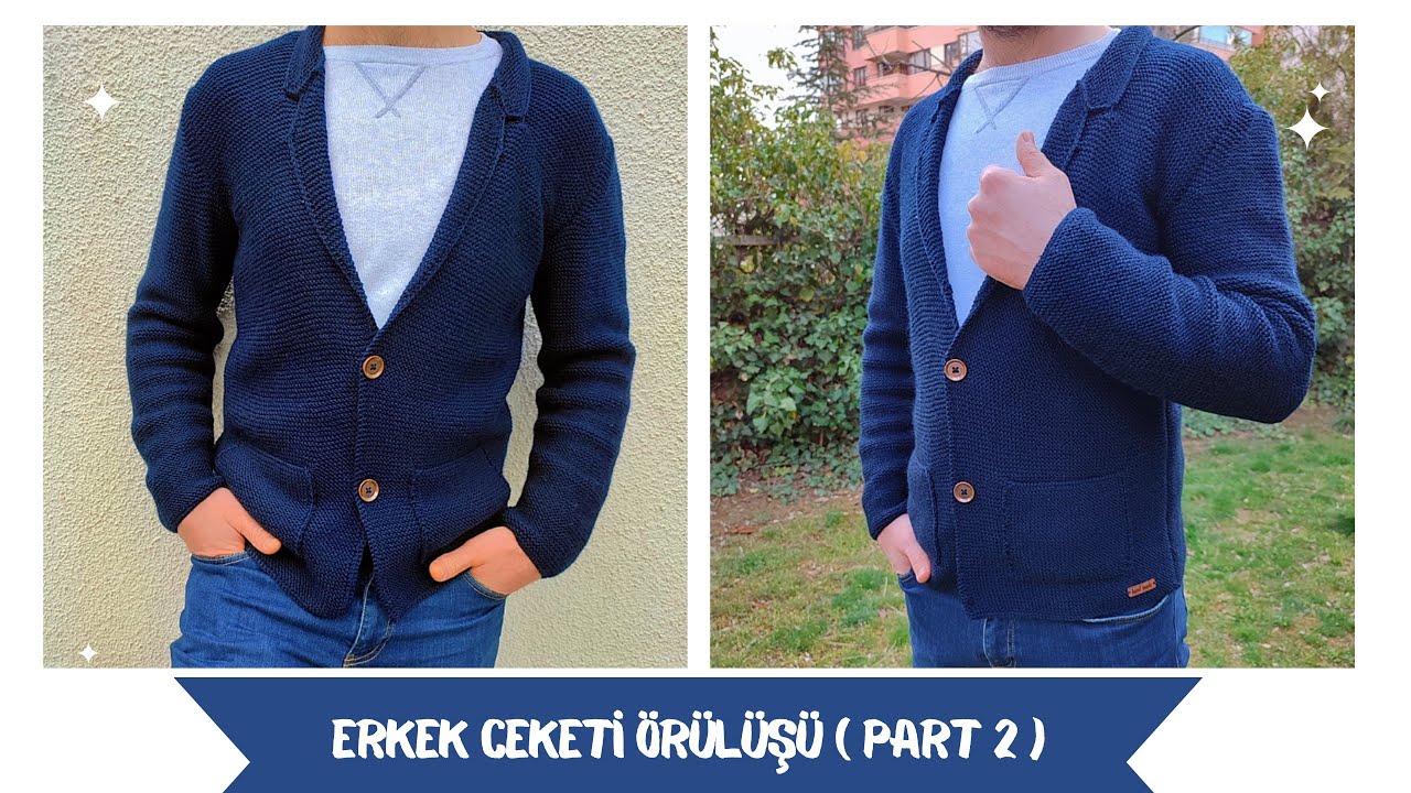 Erkek Ceket Modelinde Hırka Tarifi (Part 2 : Sırt Kısmının Yapılışı)