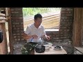 Trieu Khang went into the forest to hunt for rare medicinal plants and cooked delicious dishes.