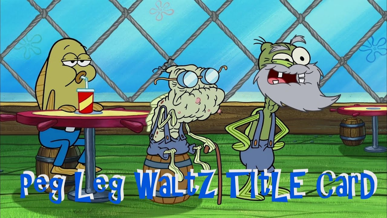 SpongeBob Music: Peg Leg Waltz Title Card - Composed by Michael Bolger, Nicolas Carr & Sage Guyton
Plays in:
Feral Friends
Senior Discount
Sea-Man Sponge Haters Club

Ripped by JohnnyOnSugar