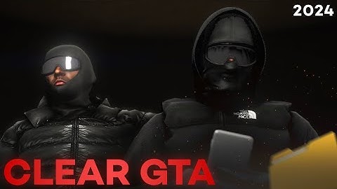 TUTO CLEAR MODS GTA ( ENB )