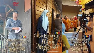 Disebalik Tabir DRAMA CINTA BERSEMI DI WADI SAFIYYAH..