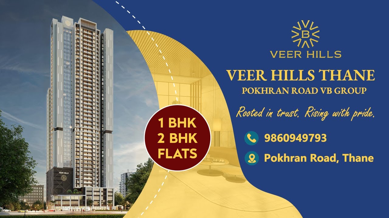 Veer Hills Pokhran Road Thane – Luxurious Homes by VB Group
