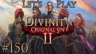 Let's Play Divinity Original Sin 2 Part 150: Harbor?