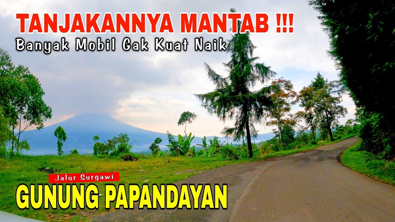 KONDISI TERKINI JALAN MENUJU GUNUNG PAPANDAYAN GARUT