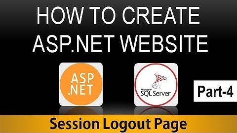 ASP.NET Tutorial | How to create a website | Session Logout page  | Part-4