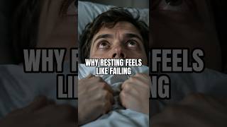Why You Feel Guilty for Resting Even When You Are Exhausted