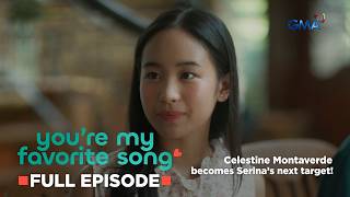 You're My Favorite Song: Celestine becomes Serina’s final target! (Full Episode 25) July 24, 2026 screenshot 3