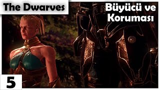 Büyücü ve Koruması | The Dwarves Türkçe - Bölüm 5