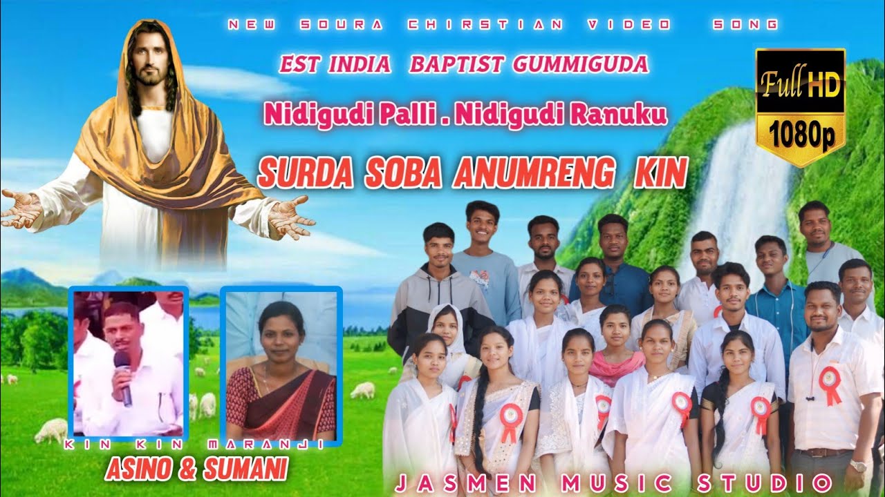 EST INDIAN BAPTIST GUMMIGUDA  SURDA SOBA  ANUMRENG KIN  NIDIGUDI PALLI  