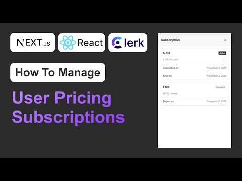 How To Manage User Subscription Pricing With Clerk in React 19 / Next.js 16