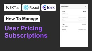 How To Manage User Subscription Pricing With Clerk in React 19 / Next.js 16