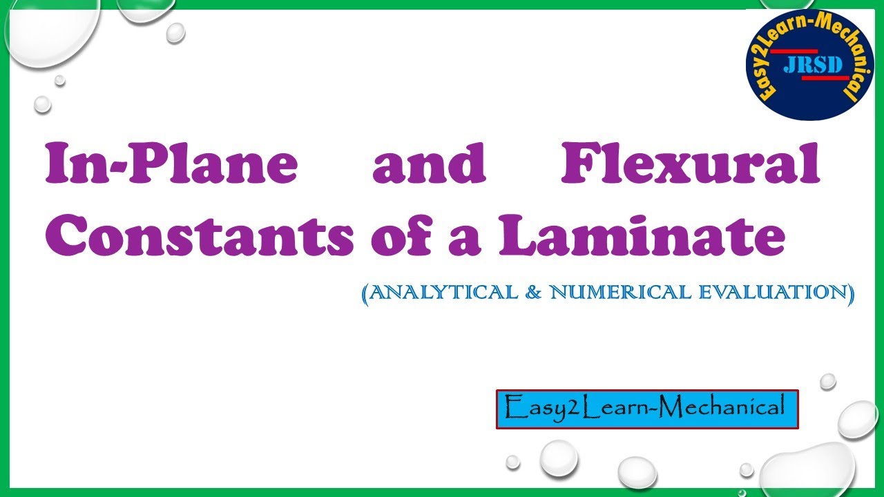 Evaluation of In-Plane and Flexural Constants of a Laminate using ANSYS WORKBENCH
