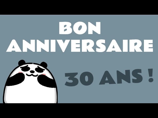 Bon Anniversaire 30 Ans Humour Youtube