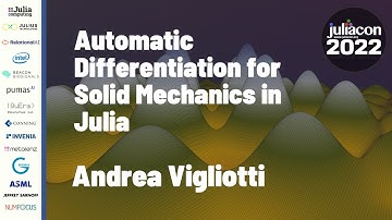 Automatic Differentiation for Solid Mechanics in Julia | Andrea Vigliotti | JuliaCon 2022