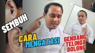 CARA MENGOBATI GENDANG TELINGA BOLONG TANPA OPERASI