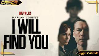 Match Highlights I Will Find You (2026): Is This Harlan Coben Series Worth It? - Review - The Critics Collective