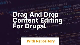Drag and drop content editing for drupal Profile