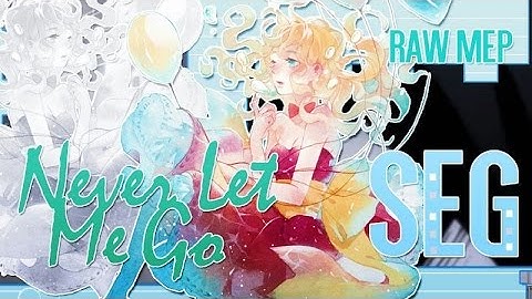 [SEG] Never let me go ℳep