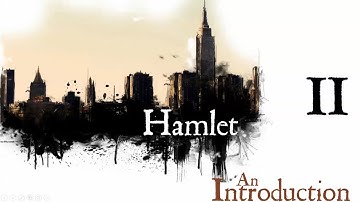 Hamlet   An Introduction II