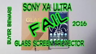 Sony Xa Ultra Gl Screen Protector Review 2016 Fail Buyer Beware