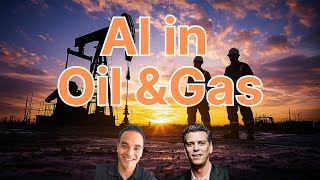 Famous AI in Oil & Gas: Transform Your Energy Operations Wealth