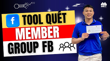 Quét Thành Viên Nhóm Facebook | Quét UID Member Nhóm Facebook | MKT UID