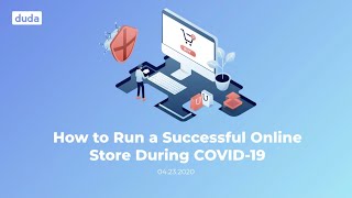 How To Run A Successful Online Store During Covid-19 Duda Workshop