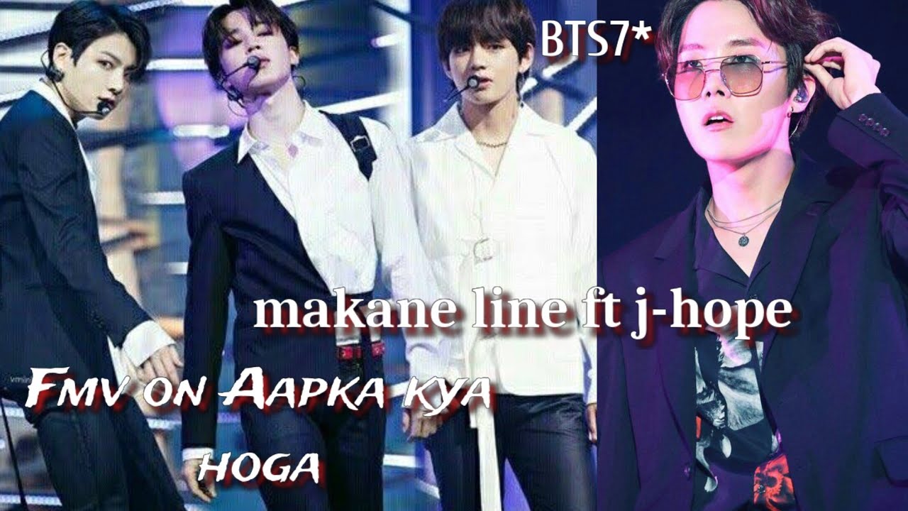BTS makane line ft j-hope Fmv on aapka kya hoga janbe Ali💜vminkook ft j-hope mix fmv💜 vminkook fmv 💜