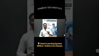 Smart Learning System | Offline + Online Live Classes | Sambhav Tech Institute 🚀 #motivation #pw