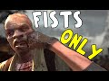 Can you beat DYING LIGHT with only your Fists?!