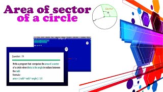 Area Of Sector Of Circle  Using C++ | How To Calculate Area Of Sector Of Circle | C++ Programming