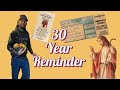 30 Year Reminder