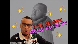 HEADIE ONE - NOT JUST A MEME